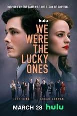 We Were the Lucky Ones Poster